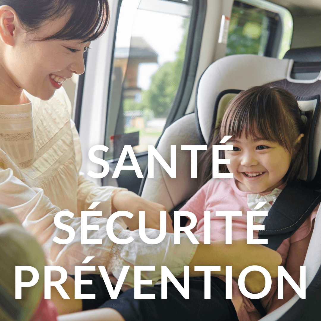 Sécurité, Prévention, Santé